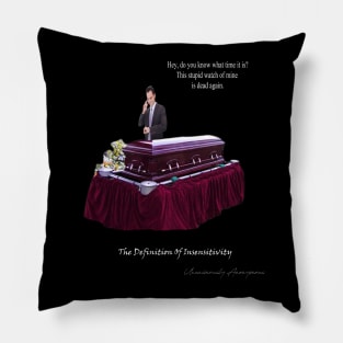 The Definition Of Insensitivity Pillow