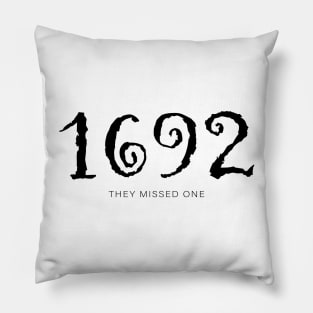 1692 They Missed One Pillow