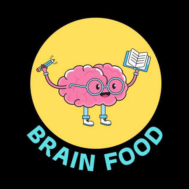 Brain Food | Brain Pun by Allthingspunny