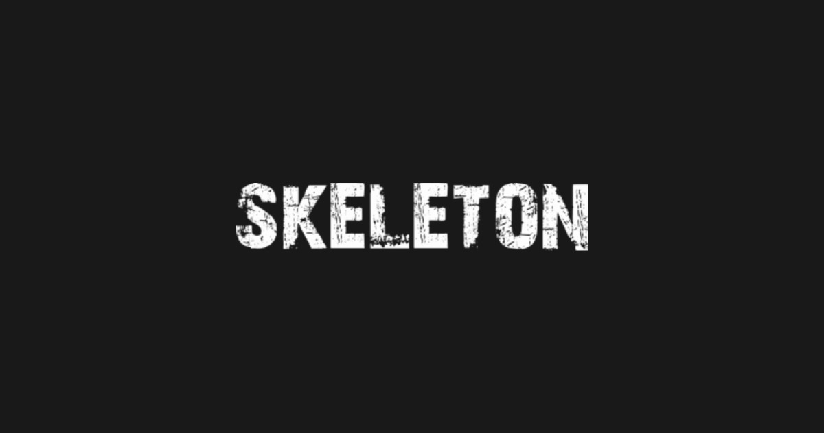 skeleton words - Skeleton - Sticker | TeePublic