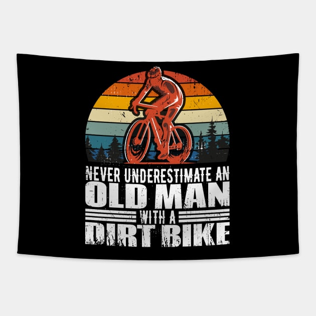 Never Underestimate An Old Man With a Dirt Bike Tapestry by Meryarts