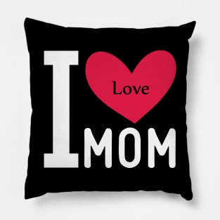 love i mom Pillow