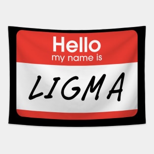 Ligma nametag, corner Tapestry