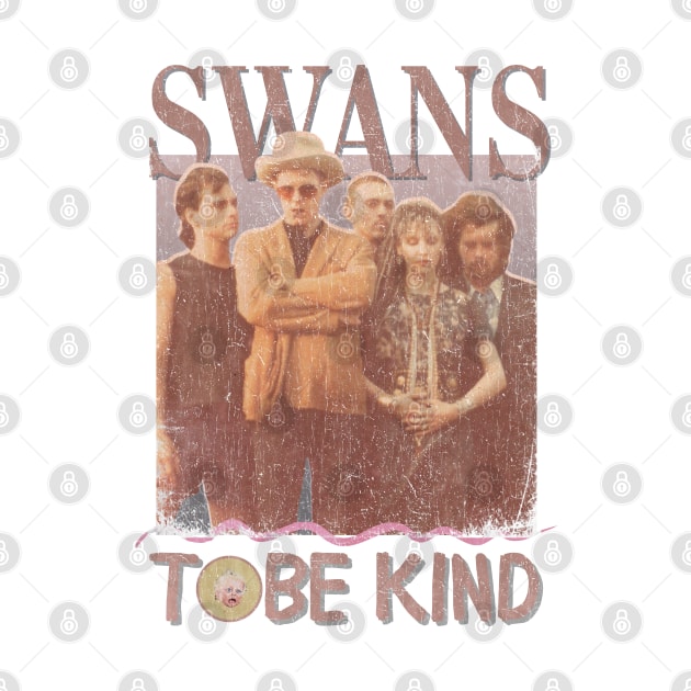 Swans Vintage 1982 // To be Kind Fan Design Artwork by A Design for Life