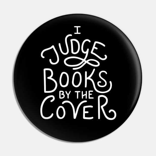 I Judge Books Pin by BumbleBess