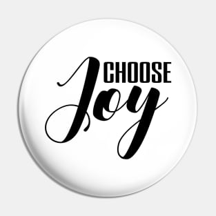 Choose joy Pin
