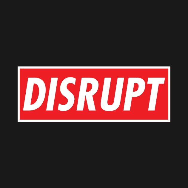 Disrupt by blacklives