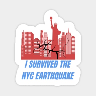 I survived the NYC earthquake Magnet