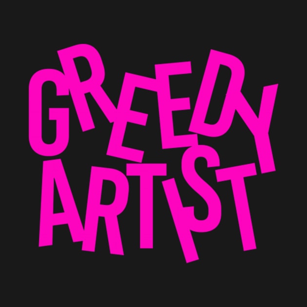 Greedy Artist Basic (Pink) by GreedyArtist