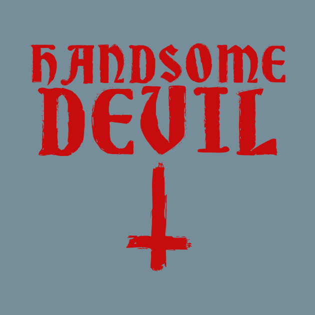 Discover Handsome Devil - Satanic Hail Satan Gift - Satan - T-Shirt