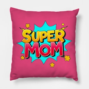 Super-mom Pillow