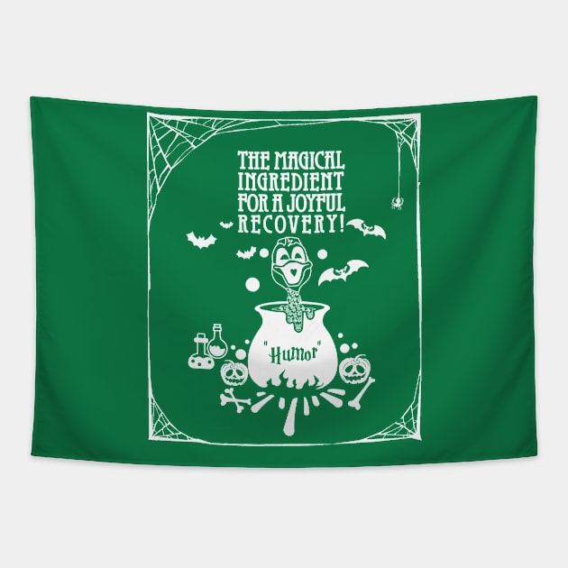 mental health Awareness green ribbon Humor the magical ingredient for a joyful recovery Halloween Tapestry by Shaderepublic