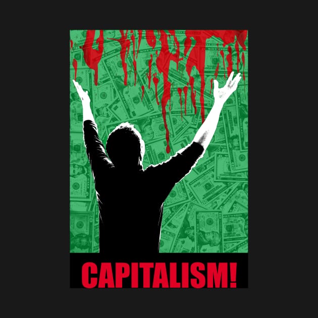 Capitalism! by artpirate