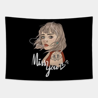 Girl with a cigarette "Miss You" Tapestry