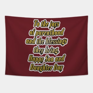 Celebrating Parenthood: Happy Son and Daughter Day! Tapestry