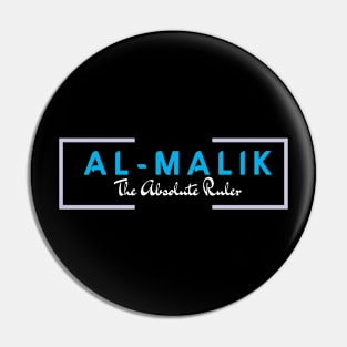 ASMAUL HUSNA - AL MALIK Pin