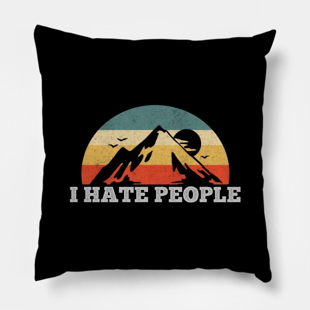 I HATE PEOPLE VINTAGE Pillow by giovanniiiii