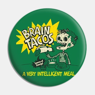 Brain Tacos Pin