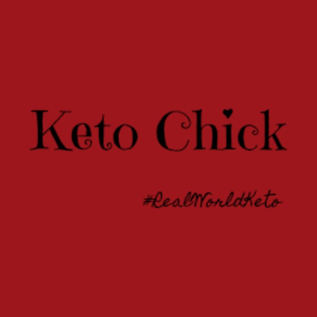 Keto Chick by KetoMonster