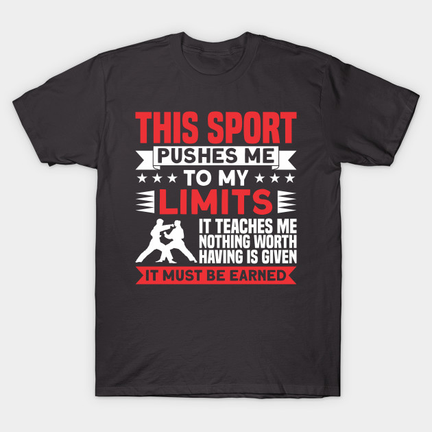 Discover Martial Arts This Sport Pushes Me To My Limits Judo teacher - Judo Student - T-Shirt