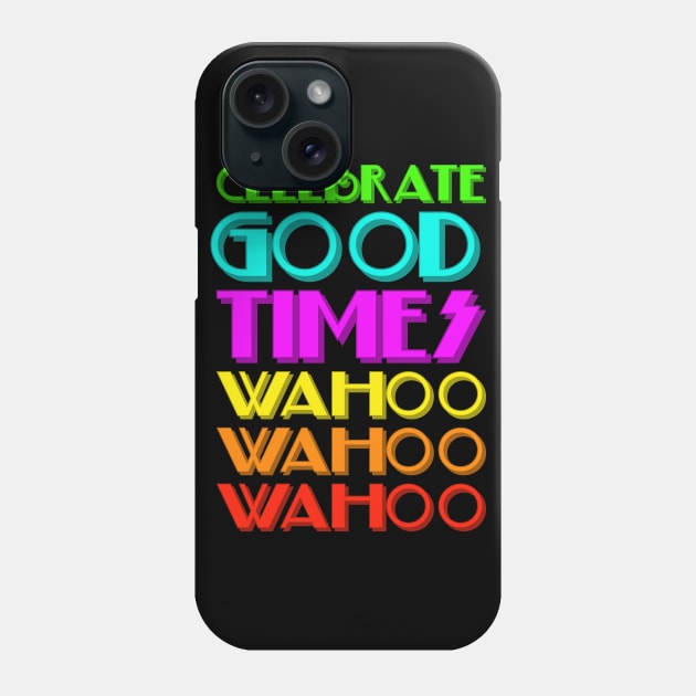 Celebrate good times Phone Case by bumblethebee