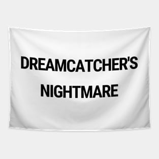 Dreamcatcher's nightmare Tapestry