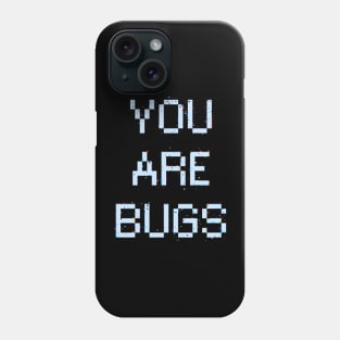 Glitch bugs Phone Case