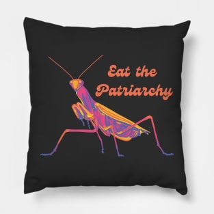 Praying Mantis Will Eat The Patriarchy Pillow