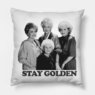 Stay Golden Golden Girls Pillow