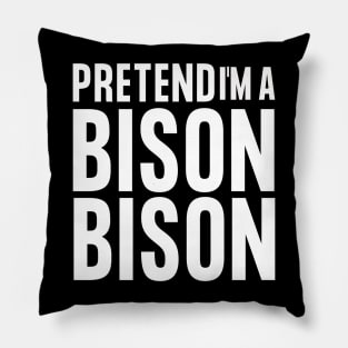 Easy Halloween Costume - Pretend I'm A Bison Pillow