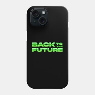 BACK TO THE FUTURE Phone Case