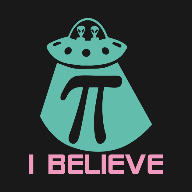 Believe in Pi Day Math Gift by MalarkeyPie