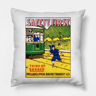 1915 Safety First in Philadelphia Pillow