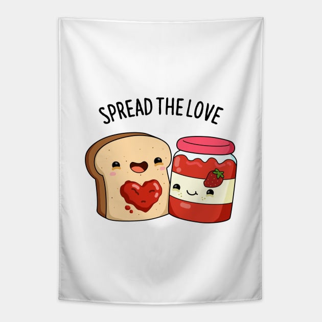 Spread The Love Cute Strawberry Jam Pun Tapestry by punnybone