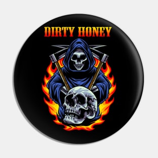 DIRTY HONEY BAND Pin