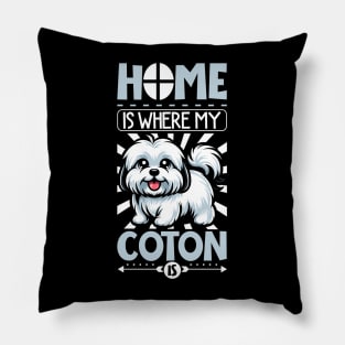 Home is with my Coton de Tulear Pillow