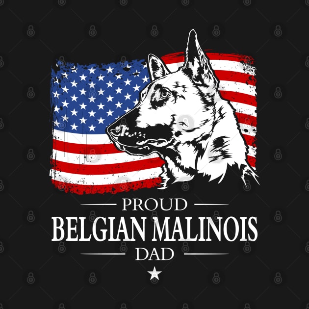 Proud Belgian Malinois Dad American Flag patriotic gift dog by wilsigns