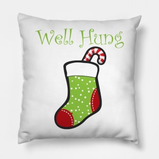 Well Hung Christmas Sock Funny Saying Pillow