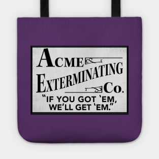 Acme Exterminating Tote