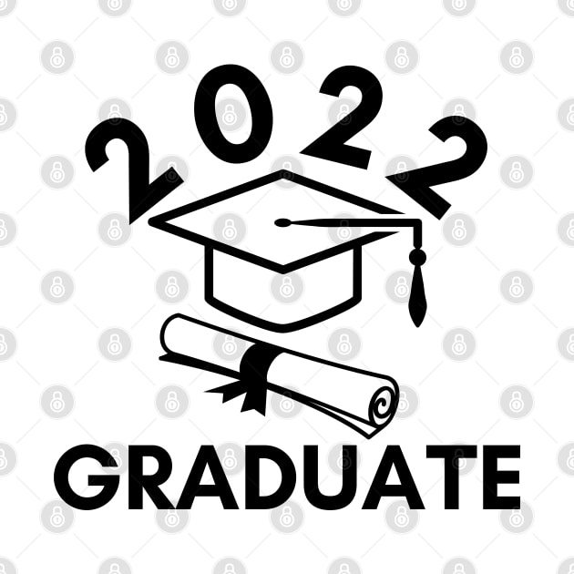 2022 Graduate. Typography Black Graduation 2022 Design with Graduation Cap and Scroll. by That Cheeky Tee