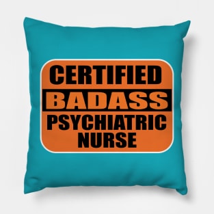 Certified Badass Psychiarttric Nurse Sticker Labels for Nurses and Medical Nursing Pillow
