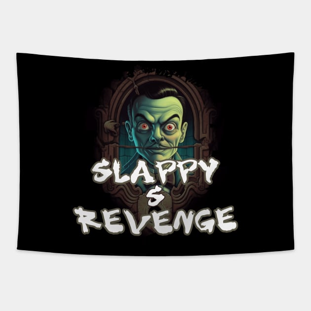 SLAPPY'S REVENGE Tapestry by Pixy Official