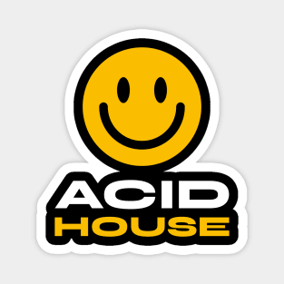 ACID HOUSE  - smiley Magnet