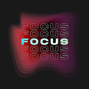 Focus, inspirational red to purple gradient T-Shirt