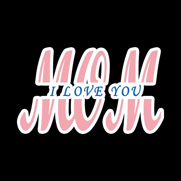 I Love You Mom Super Stepmom Best Stepmom Ever by LycheeDesign