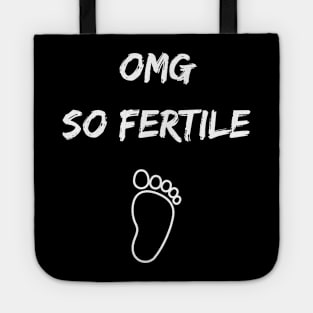 omg so fertile Tote