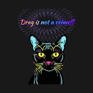 Batman says... Drag Is Not A Crime! Rainbow Text Black T-Shirt