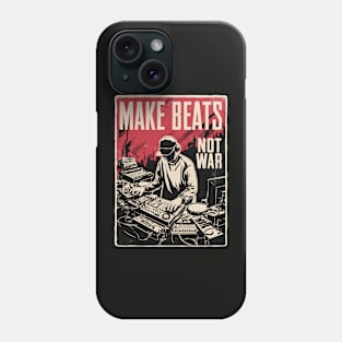 Make Beats - Not War - Musician Producer Phone Case