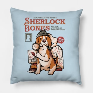 Sherlock Bones - Cute Dog Quotes Gift Pillow