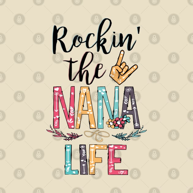 Rockin The Nana Life by adalynncpowell